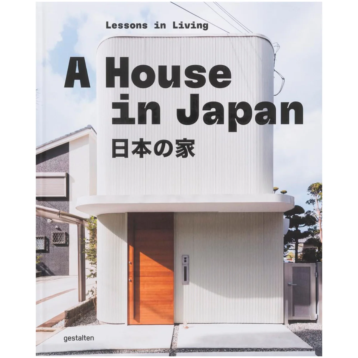 A House in Japan: Lessons in Living