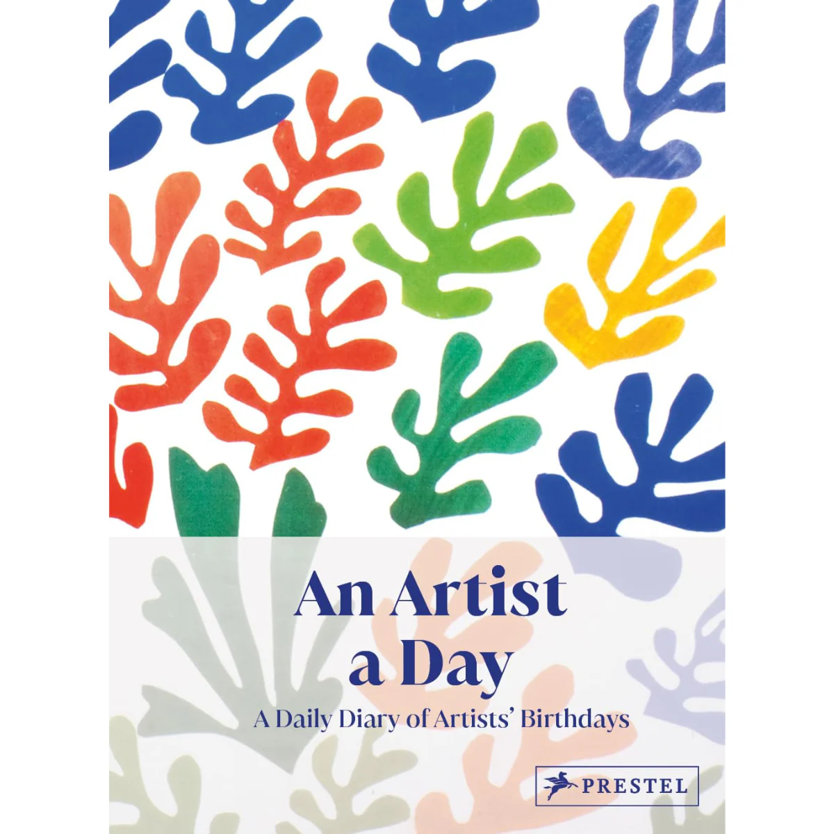 An Artist A Day: A Diary of Artists' Birthdays