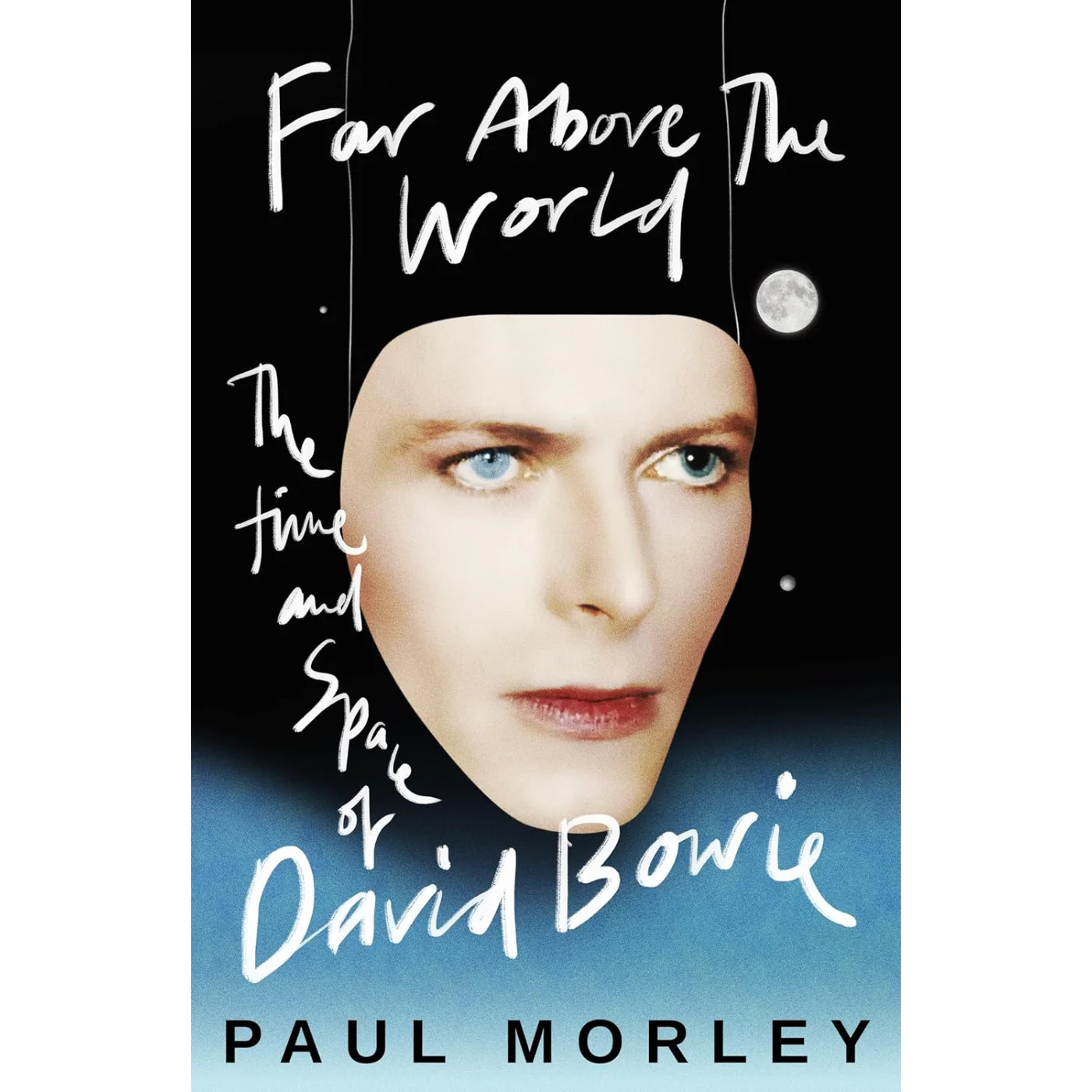 David Bowie: Far Above The World