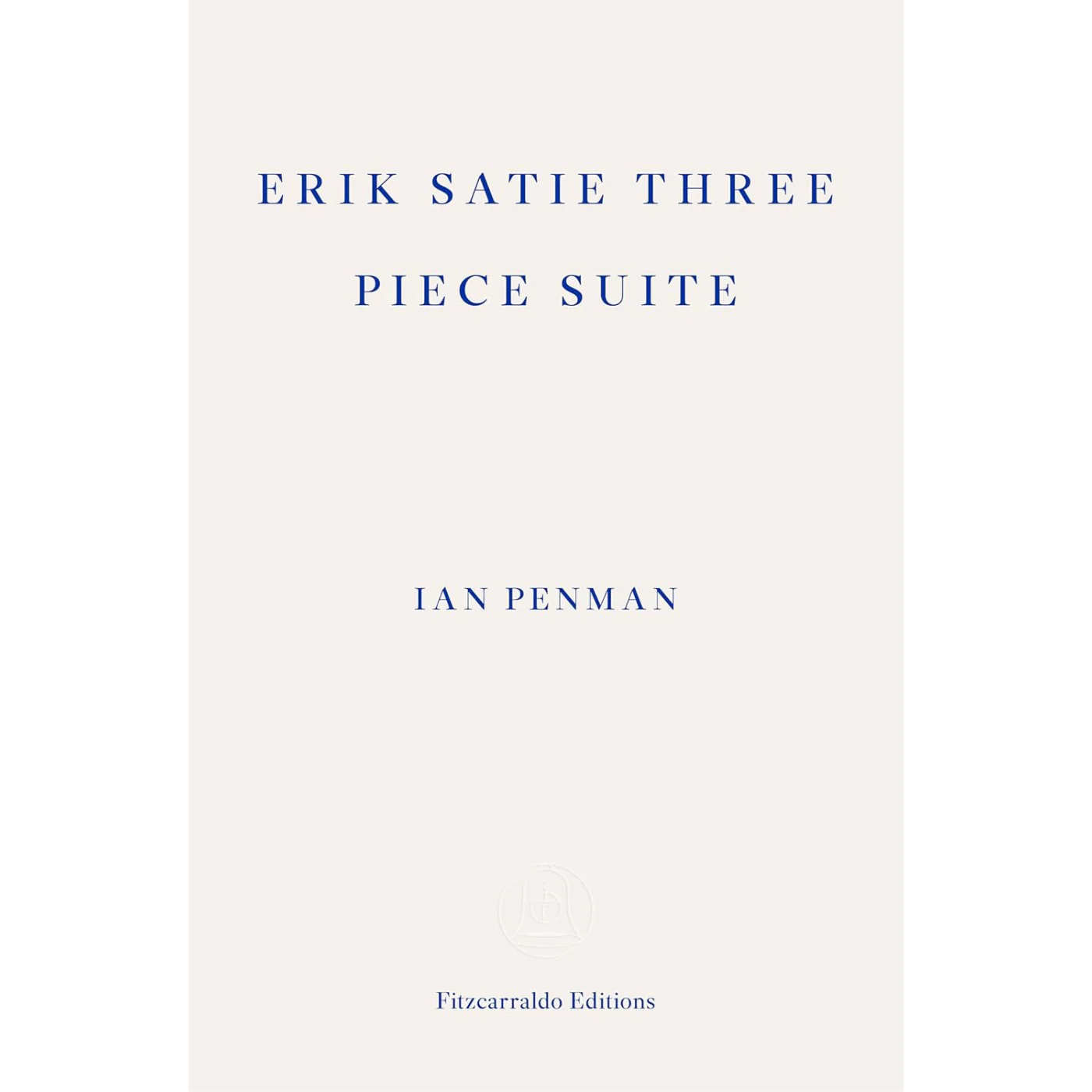 Erik Satie Three Piece Suite
