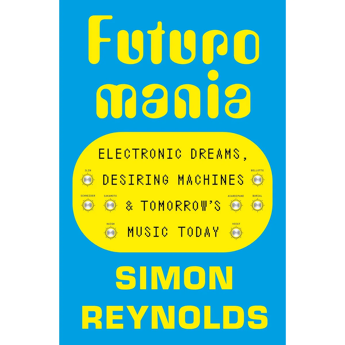 Futuromania: Tomorrow’s Music Today
