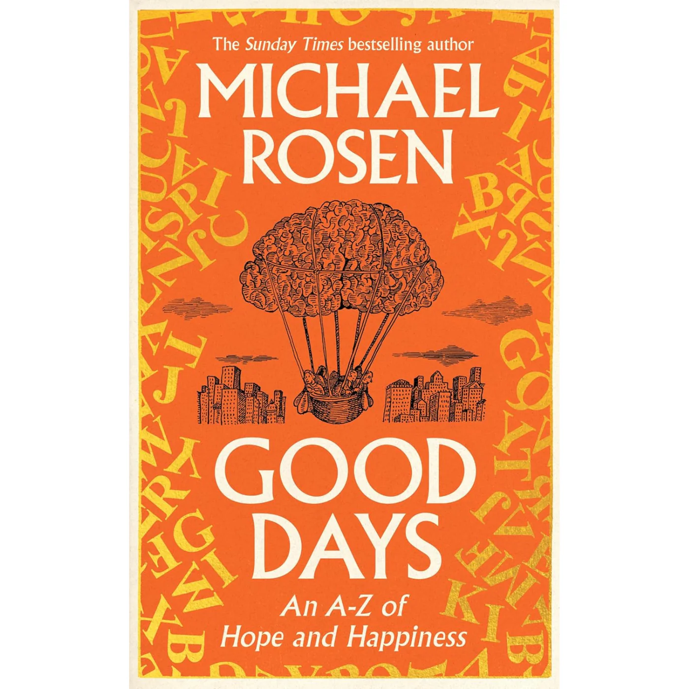 Good Days: An A-Z of Hope and Happiness