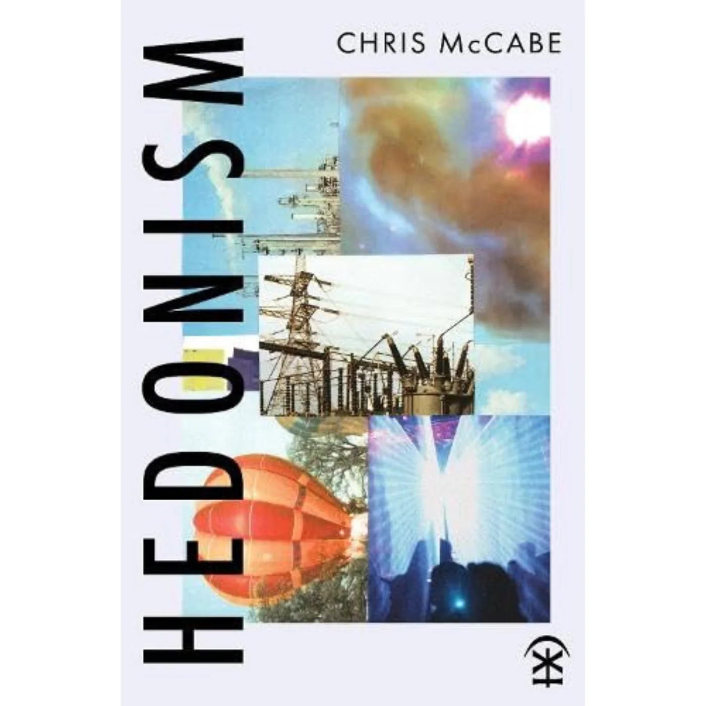 Hedonism, by Chris McCabe