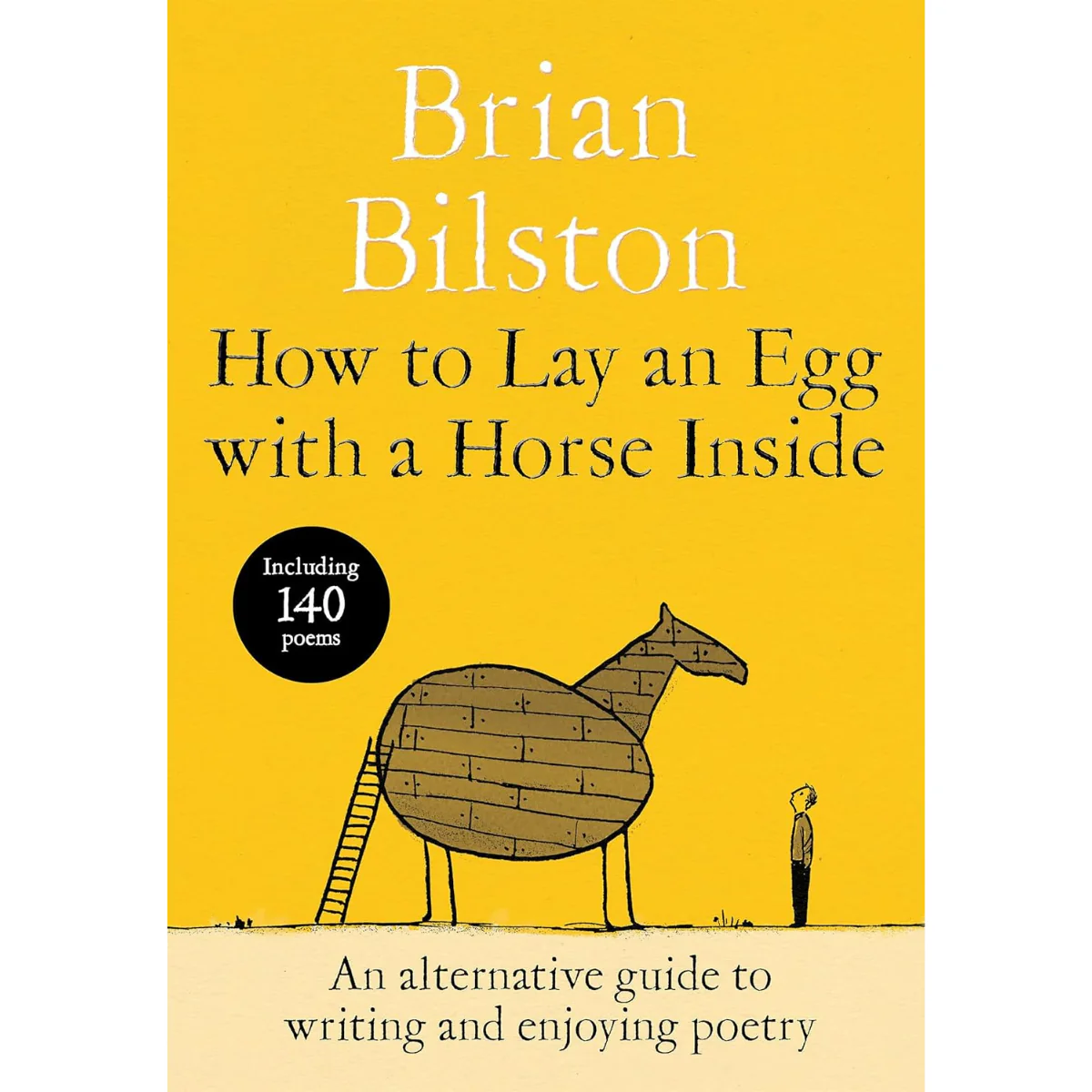How to Lay an Egg with a Horse Inside
