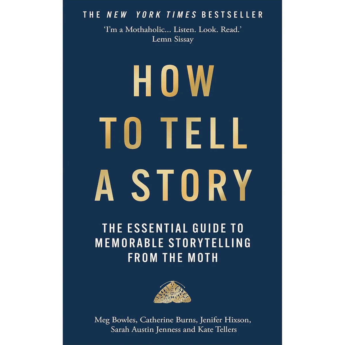 The Moth: How to Tell a Story