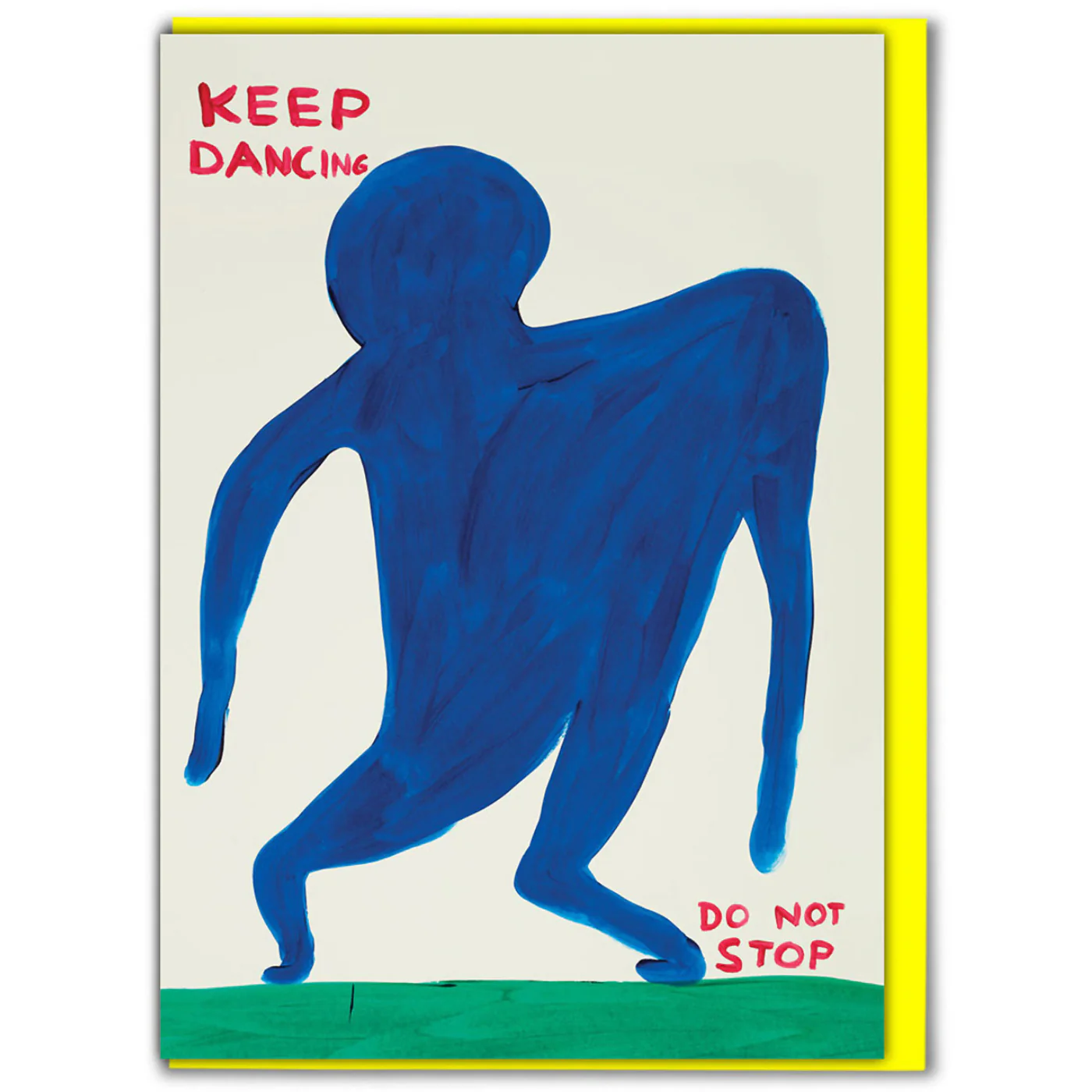 Keep Dancing by David Shrigley Greeting Card