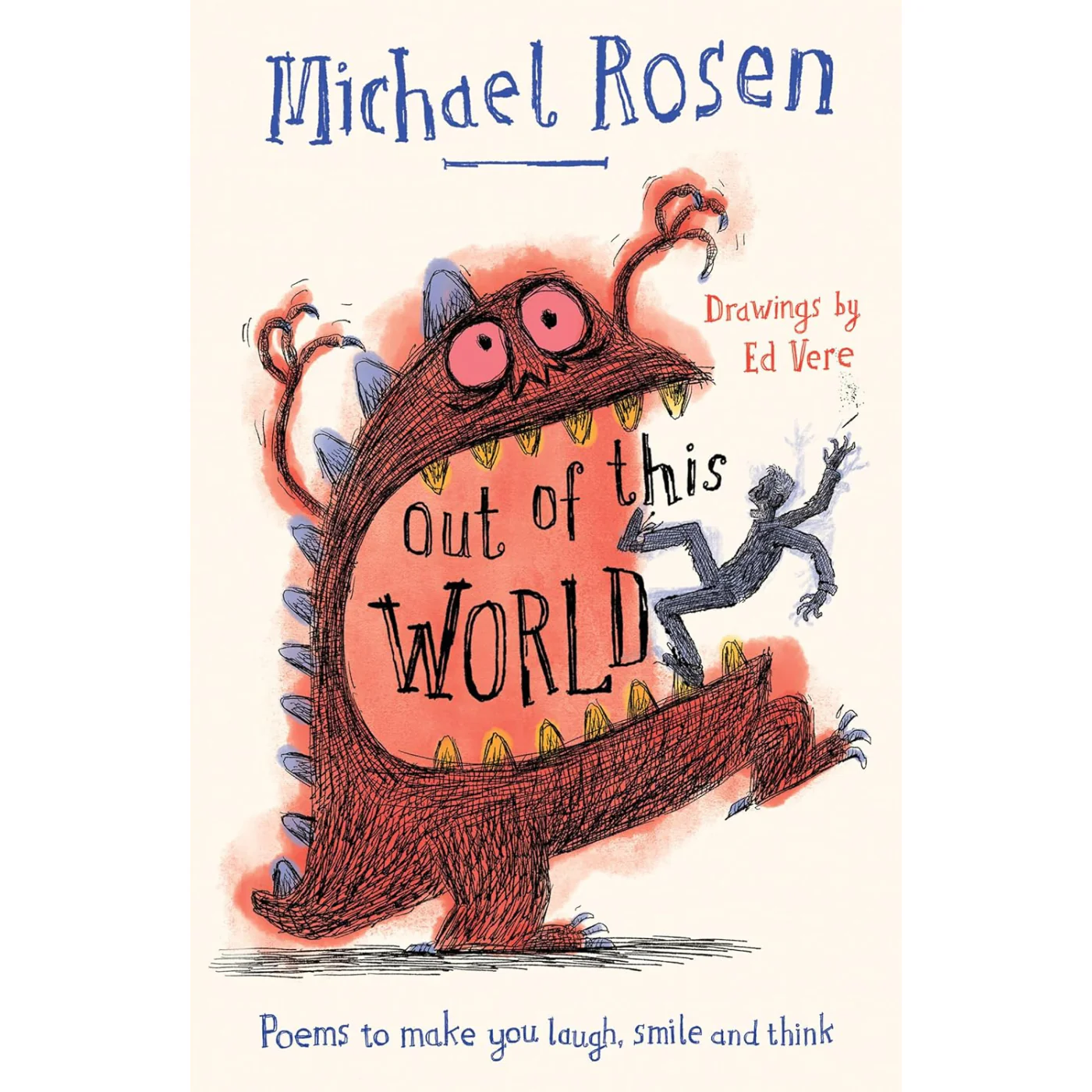 Out Of This World: Poems by Michael Rosen