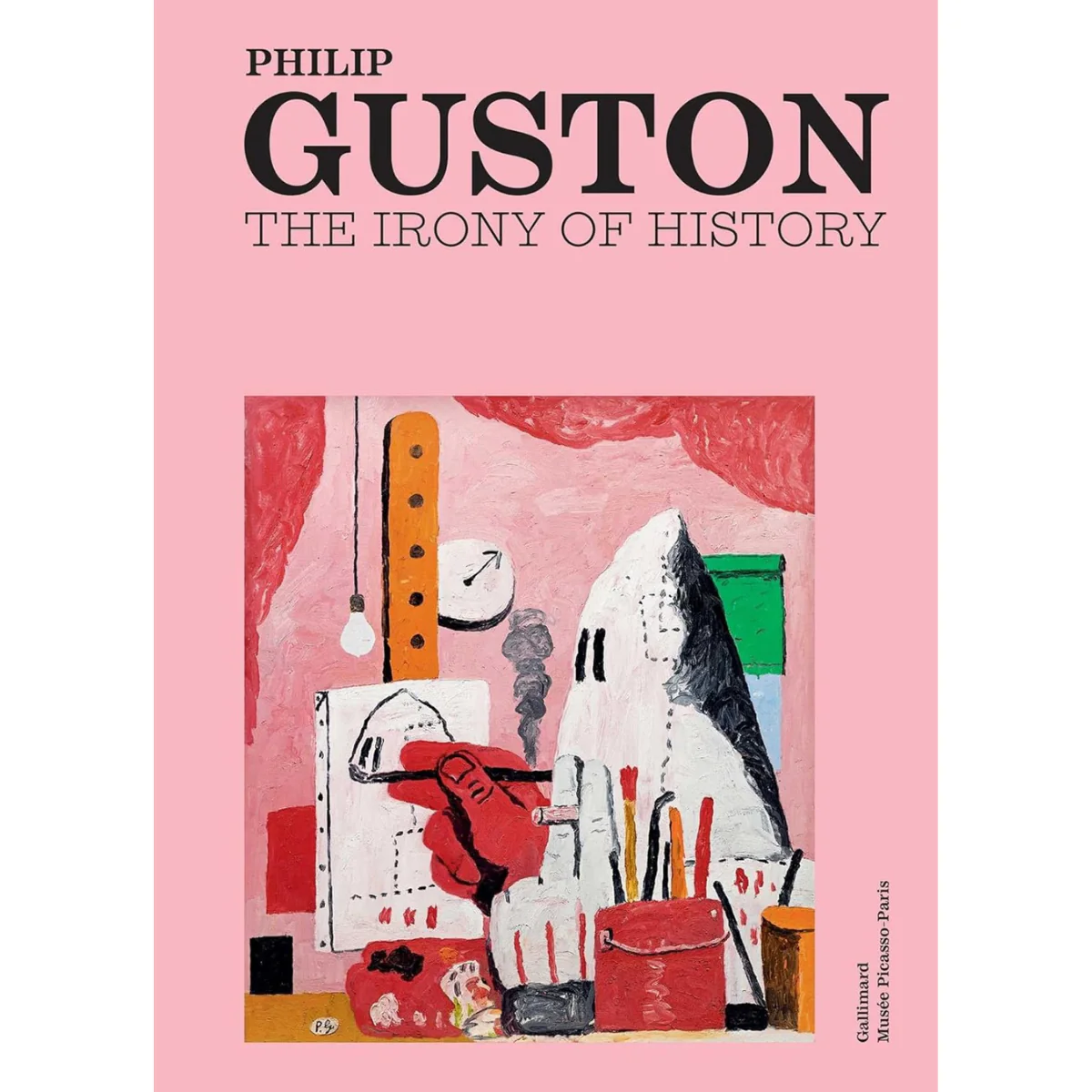 Philip Guston: The Irony of History