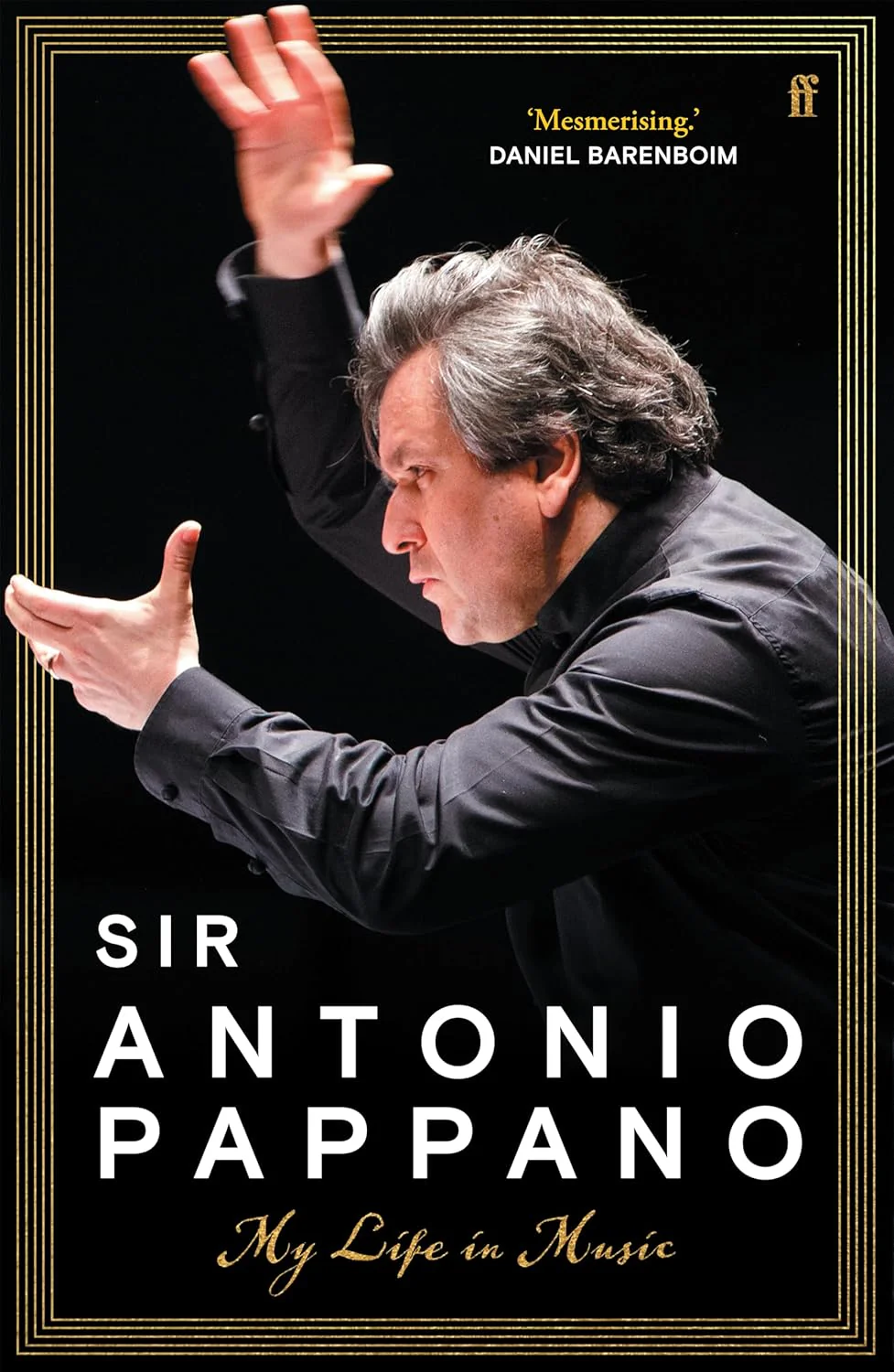 Sir Antonio Pappano My Life in Music Paperback