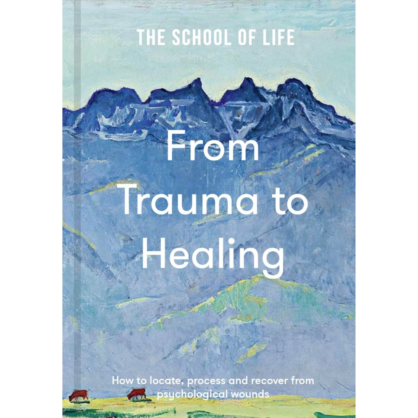 The School of Life: From Trauma to Healing